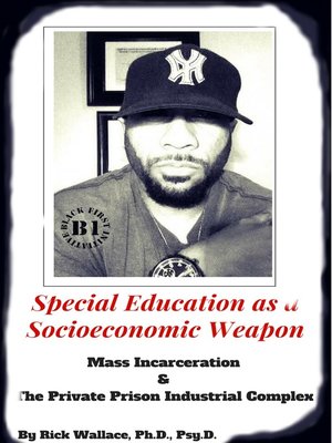 cover image of Special Education As a Socioeconomic Weapon